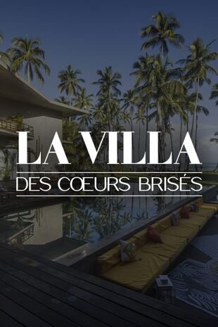 La villa des coeurs brisés Saison 10 Épisode 1