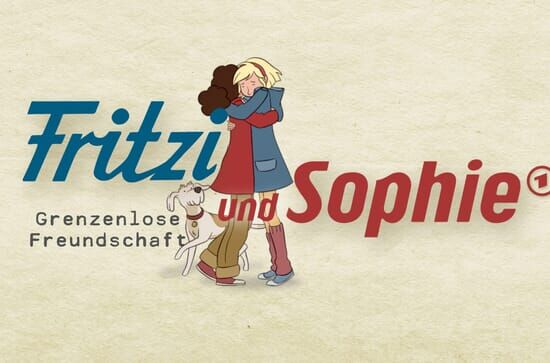 Fritzi und Sophie – Grenzenlose Freundschaft