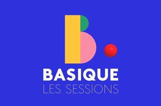 Basique, les sessions