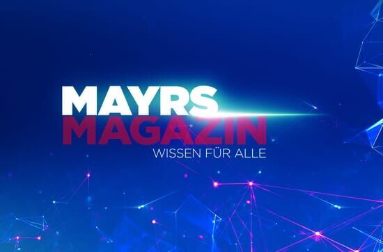 Mayrs Magazin – Wissen für alle