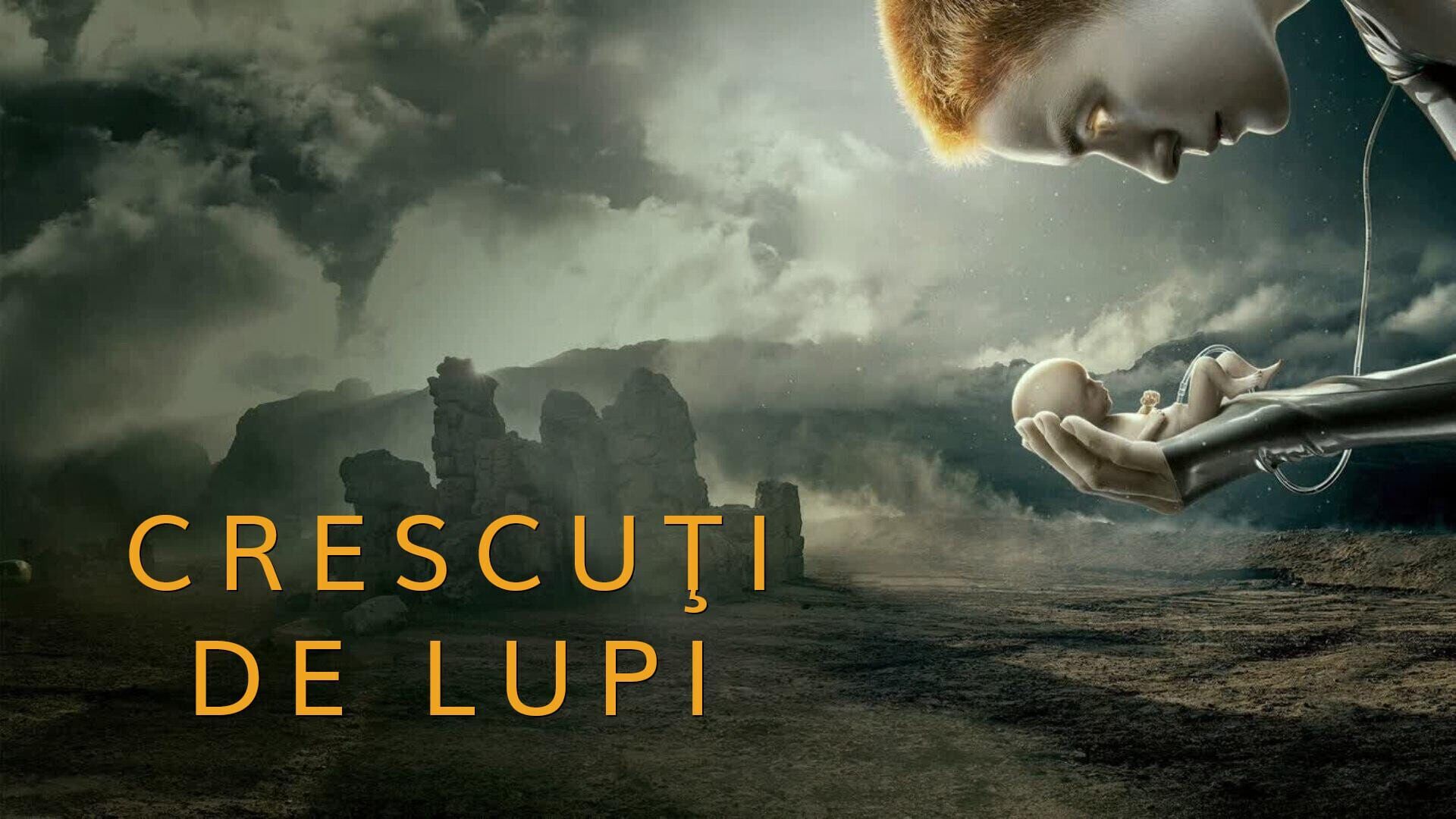 Crescuţi de lupi