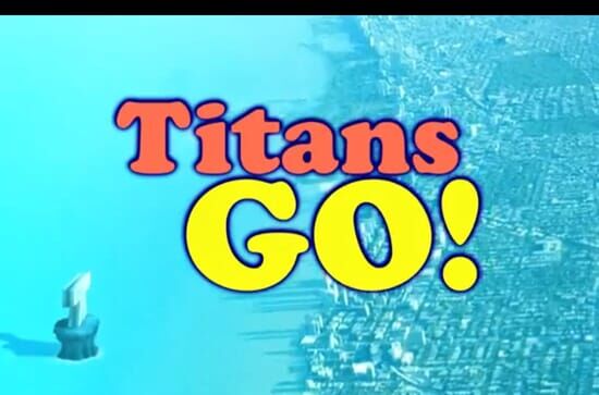 Teen Titans Go!