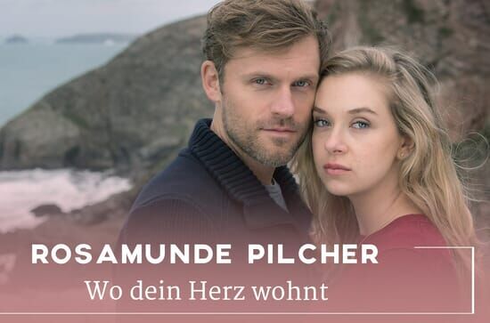 Rosamunde Pilcher: Wo dein Herz wohnt