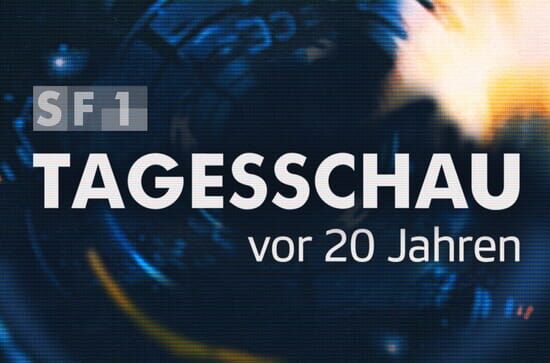 Tagesschau vor 20 Jahren