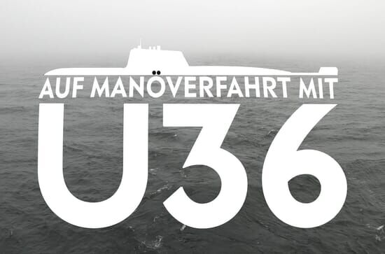 Auf Manöverfahrt mit U36