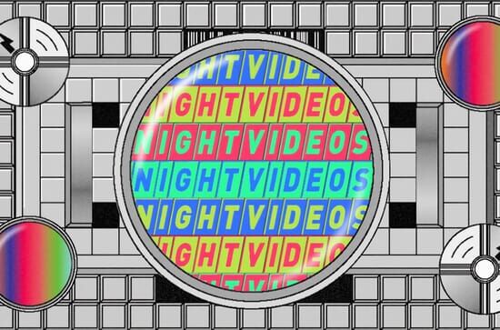 Night Videos