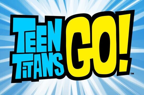 Teen Titans Go!