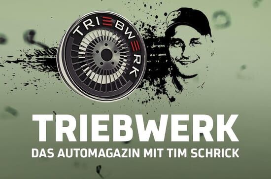 Triebwerk – Das Automagazin mit Tim Schrick