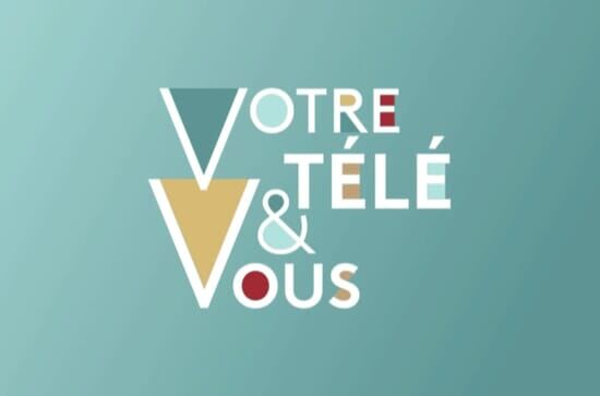 Votre télé et vous