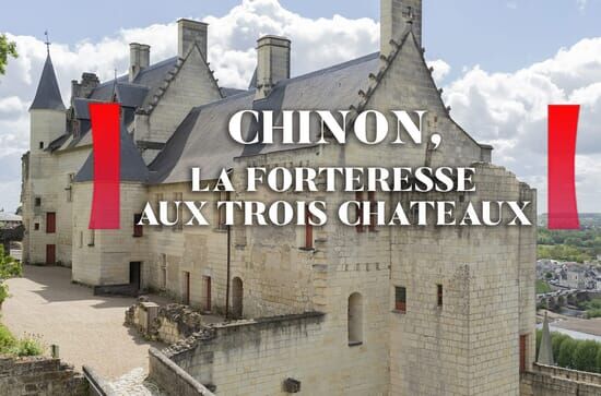 Chinon : la forteresse...