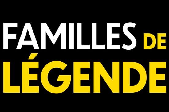 Familles de légende