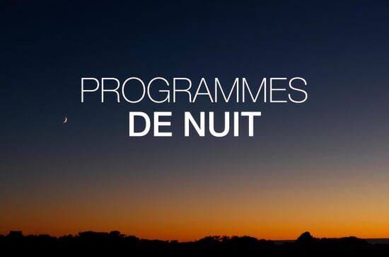 Programmes de la nuit