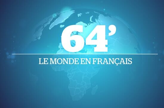 64', le monde en...