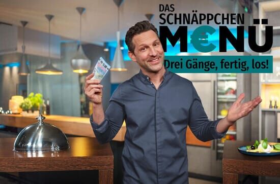 Das Schnäppchen-Menü – Drei Gänge, fertig, los! / oder SAT.1 Bayern-Magazin